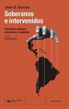 SOBERANOS E INTERVENIDOS | 9788432321573 | GARCES, JOAN E.