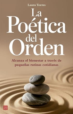 LA POÉTICA DEL ORDEN | 9788499177663 | TORRES, LAURA