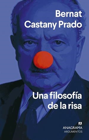 UNA FILOSOFÍA DE LA RISA | 9788433949196 | BERNAT CASTANY PRADO
