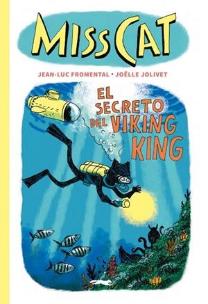 MISS CAT. EL SECRETO DEL VIKING KING | 9791399047066 | FROMENTAL, JEAN-LUC