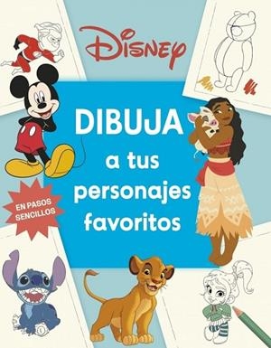 DISNEY DIBUJA A TUS PERSONAJES FAVORITOS | 9780241804445 | DK