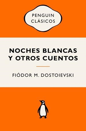 NOCHES BLANCAS Y OTROS CUENTOS | 9788491058052 | DOSTOIEVSKI, FIÓDOR M.