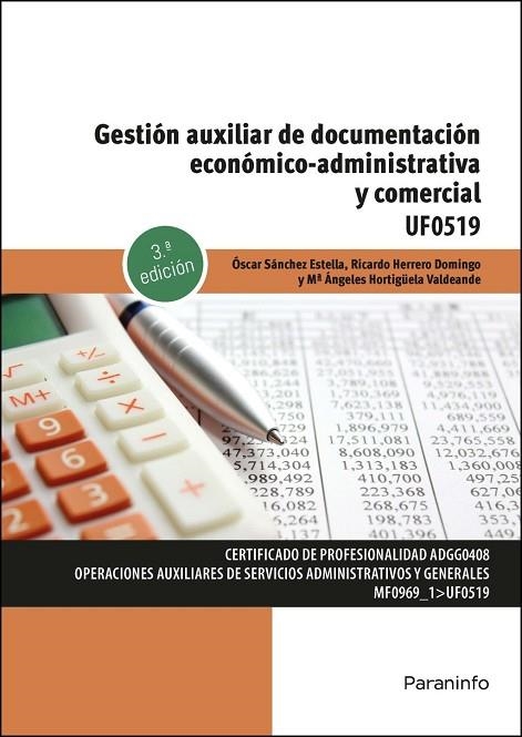 GESTIÓN AUXILIAR DE DOCUMENTACIÓN ECONÓMICO-ADMINISTRATIVA Y COMERCIAL | 9788428362405 | HERRERO DOMINGO, RICARDO / HORTIGÜELA VALDEANDE, MARIA ANGELES / SANCHEZ ESTELLA, OSCAR