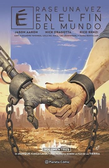 ÉRASE UNA VEZ EN EL FIN DEL MUNDO Nº 03/03 | 9791387918729 | AARON, JASON / DRAGOTTA, NICK / RENZI, RICO / TEFENKGI, ALEXANDRE / LOUGHRIDGE, LEE / BONVILLAIN, TA