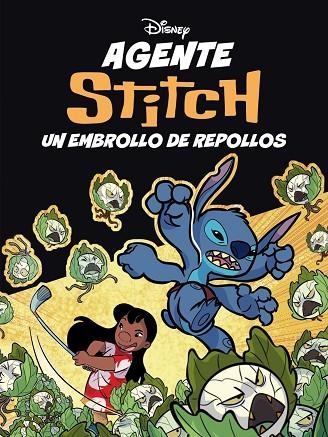 AGENTE STITCH. UN EMBROLLO DE REPOLLOS | 9791387901325
