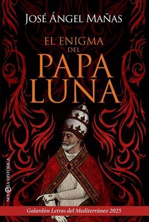 EL ENIGMA DEL PAPA LUNA | 9788410942578 | MAÑAS, JOSÉ ÁNGEL