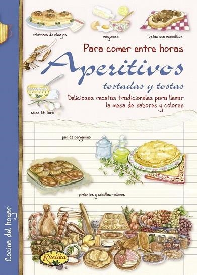 APERITIVOS, TOSTADAS Y TOSTAS | 9788415401179 | MANCINI, PAOLA/ZANONCELLI, ANASTASIA