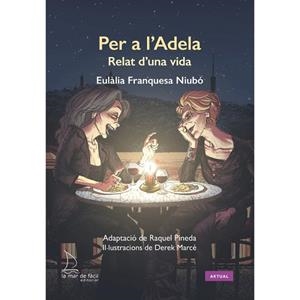 PER A L'ADELA | 9788410371293 | FRANQUESA I NIUBÓ, EULÀLIA / MARCÉ, DEREK (ILUSTR.)