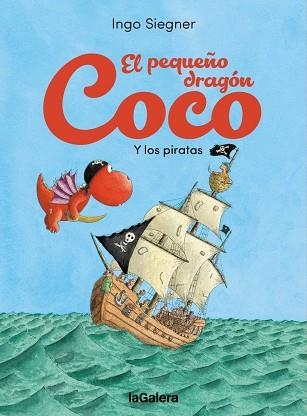 EL PEQUEÑO DRAGÓN COCO Y LOS PIRATAS | 9788424676759 | SIEGNER, INGO