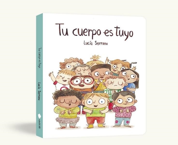 TU CUERPO ES TUYO (LIBRO DE CARTÓN) | 9791388132193 | SERRANO, LUCÍA