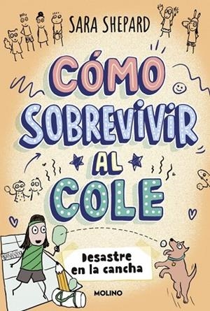 CÓMO SOBREVIVIR AL COLE 5 - DESASTRE EN LA CANCHA | 9788427254862 | SHEPARD, SARA