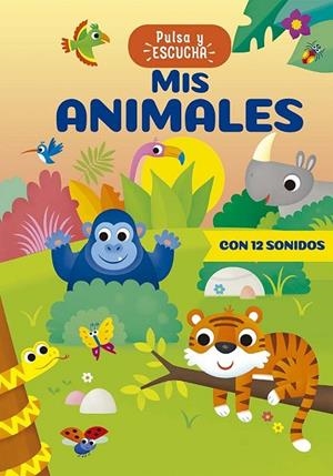 PULSA Y ESCUCHA - MIS ANIMALES | 9788491458838 | CASALIS, ANNA