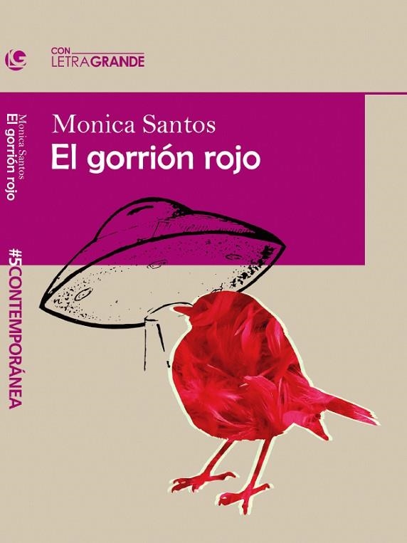 EL GORRIÓN ROJO (ED. EN LETRA GRANDE) | 9788412067965 | SANTOS ARRONTES, MÓNICA