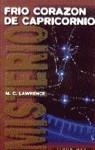FRIO CORAZON DE CAPRICORNIO | 9788448034085 | LAWRENCE, M.C.