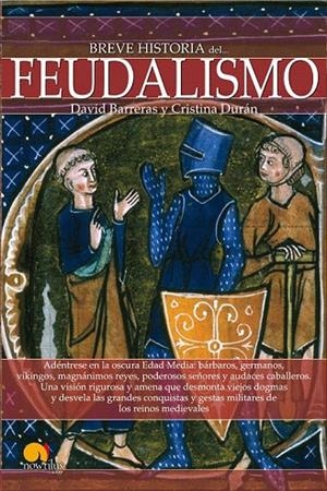 BREVE HISTORIA DEL FEUDALISMO | 9788499675275 | BARRERAS, DAVID / DURAN, CRISTINA