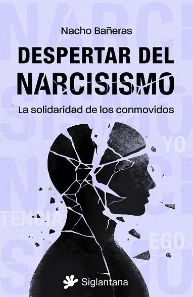 DESPERTAR DEL NARCISISMO | 9788410179875 | BAÑERAS, NACHO
