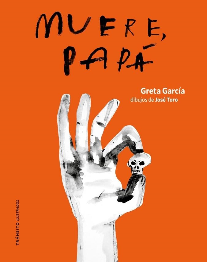 MUERE, PAPÁ | 9791399070163 | GARCÍA, GRETA