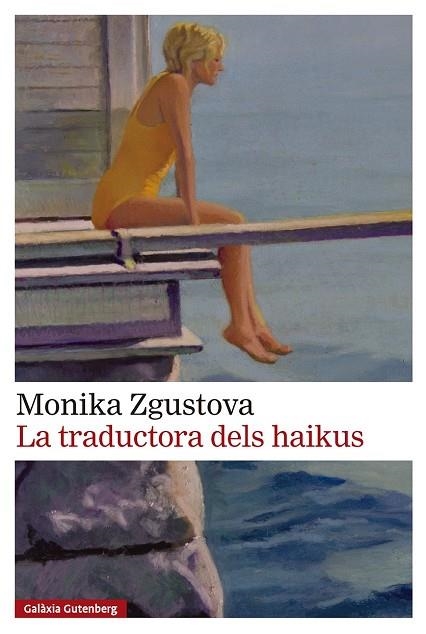 LA TRADUCTORA DELS HAIKUS | 9791388019517 | ZGUSTOVÁ, MONIKA