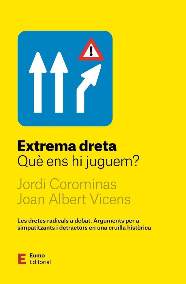 EXTREMA DRETA | 9788497668972 | COROMINAS ESCUDE, JORDI / VICENS FOLGUEIRA, JOAN ALBERT