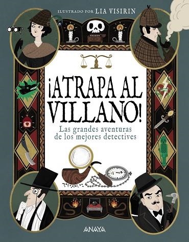 ¡ATRAPA AL VILLANO! | 9788414345269 | CHESTERTON, GILBERT KEITH / POE, EDGAR ALLAN / COLLINS, WILKIE / LEBLANC, MAURICE / DICKENS, CHARLES