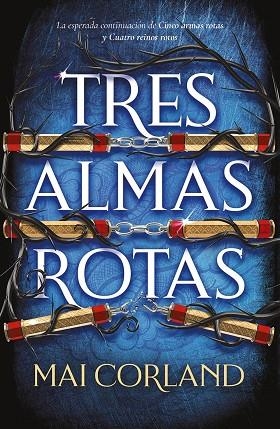 TRES ALMAS ROTAS | 9788419988959 | CORLAND, MAI