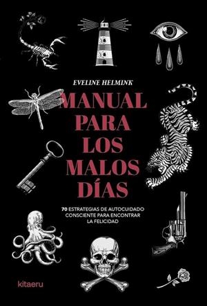 MANUAL PARA LOS MALOS DÍAS | 9788410428461 | EVELINE HELMINK