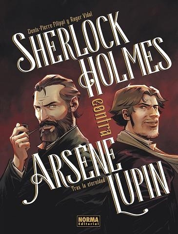 SHERLOCK HOLMES CONTRA ARSENE LUPIN: TRAS LA ETERNIDAD | 9788467981964 | ROGER, VIDAL /  DENIS, PIERRE FILIPPI