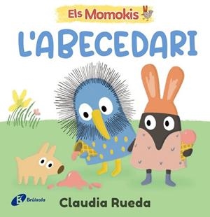 ELS MOMOKIS. L'ABECEDARI | 9788413495293 | CLAUDIA RUEDA