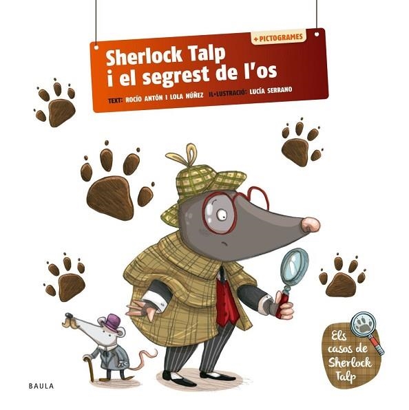 SHERLOCK TALP I EL SEGREST DE L'OS | 9788447954575 | ANTON BLANCO, ROCIO / NUÑEZ MADRID, DOLORES