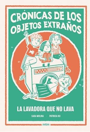 LA LAVADORA QUE NO LAVA | 9788410407527 | MOLINA ROGÉS, SARA