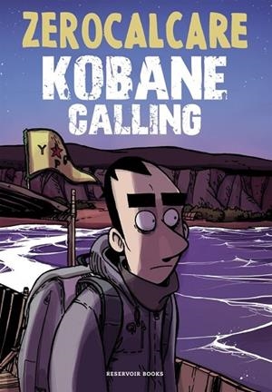 KOBANE CALLING (EDICIÓN ACTUALIZADA) | 9788418052576 | ZEROCALCARE