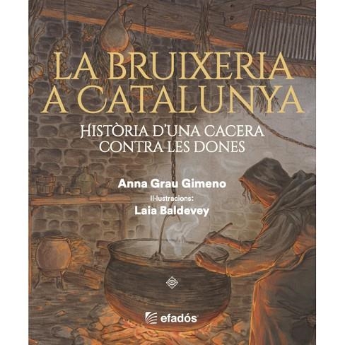 LA BRUIXERIA A CATALUNYA | 9791387658212 | GRAU GIMENO, ANNA