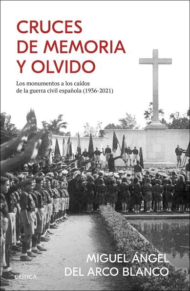 CRUCES DE MEMORIA Y OLVIDO | 9788491996637 | ARCO BLANCO, MIGUEL ANGEL DEL