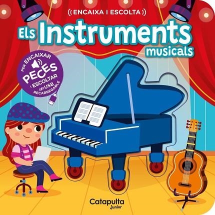 ENCAIXA I ESCOLTA - ELS INSTRUMENTS MUSICALS | 9788419987655