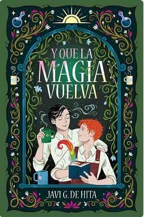 Y QUE LA MAGIA VUELVA | 9788410116061 | G. DE HITA, JAVI