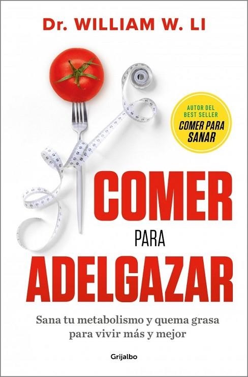 COMER PARA ADELGAZAR | 9788425372599 | LI, DR. WILLIAM W.