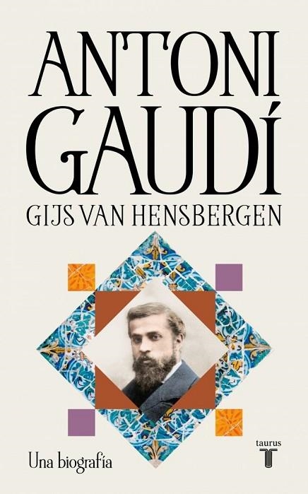 ANTONI GAUDÍ | 9788430628988 | HENSBERGEN, GIJS VAN