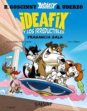 IDEAFIX Y LOS IRREDUCTIBLES 8 FRAGANCIA GALA | 9788469644034 | GOSCINNY, RENE / D'ANDRÉA, LISON / CLERC, PHILIPPE / SERRANO, OLIVIER