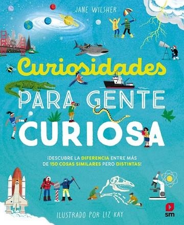 CURIOSIDADES PARA GENTE CURIOSA | 9788410552487 | WILSHER, JANE