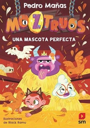MOZTRUOS 10: UNA MASCOTA PERFECTA | 9788410555334 | MAÑAS ROMERO, PEDRO