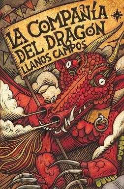 LA COMPAÑÍA DEL DRAGÓN | 9788410553910 | CAMPOS MARTINEZ, LLANOS