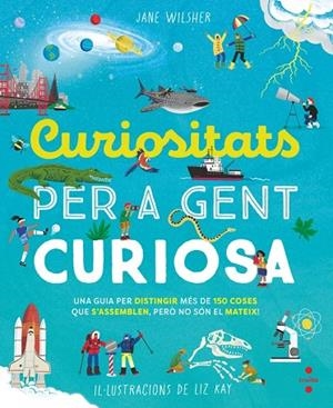 CURIOSITATS PER A GENT CURIOSA | 9788466160193 | WILSHER, JANE