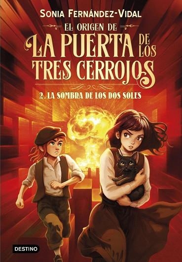 EL ORIGEN DE LA PUERTA DE LOS TRES CERROJOS 2. LA SOMBRA DE LOS DOS SOLES | 9788408316503 | FERNÁNDEZ-VIDAL, SONIA