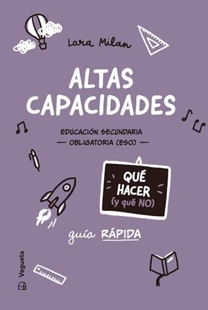 ALTAS CAPACIDADES. QUÉ HACER (Y QUÉ NO) | 9788419794659 | MILAN, LARA