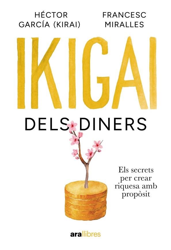 IKIGAI DELS DINERS | 9788411732024 | FRANCESC MIRALLES CONTIJOCH / GARCÍA PUIGCERVER, HÉCTOR
