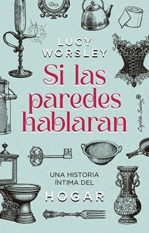 SI LAS PAREDES HABLARAN | 9791399105841 | WORSLEY, LUCIE