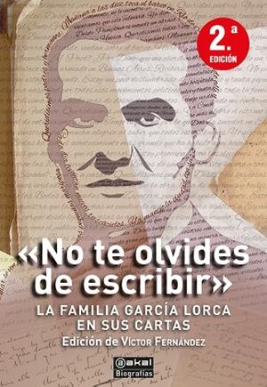 "NO TE OLVIDES DE ESCRIBIR" | 9788446058281 | FEDERICO GARCÍA LORCA, FEDERICO GARCIA LORCA / FERNANDEZ, VICTOR