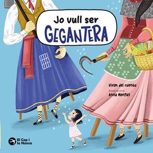 JO VULL SER GEGANTERA | 9791387876067 | VIVIM DEL CUENTU,