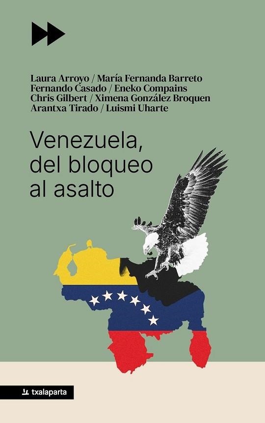 VENEZUELA, DEL BLOQUEO AL ASALTO | 9788410246942 | UHARTE POZAS, LUISMI / TIRADO SÁNCHEZ, ARANTXA / CASADO GUTIÉRREZ, FERNANDO / COMPAINS SILVA, ENEKO