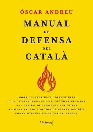 MANUAL DE DEFENSA DEL CATALÀ | 9788419721655 | ANDREU FERNÁNDEZ, ÒSCAR